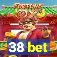 38 bet